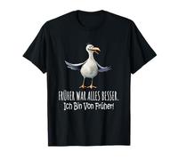 Früher War Alles Besser - Ich Bin Von Früher Vatertag Seagull [German Language] T-Shirt