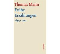 Fruhe Erzahlungen. Groe kommentierte Frankfurt, Mann.