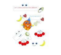 Fruit A to Z: Let’s Colour and Learn the Alphabet: Preschool Alphabet Tracing and Coloring