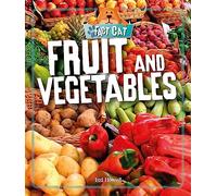 Fruit and Vegetables: Healthy Eating: Fruit and Vegetables (Fact Cat: Healthy Eating)