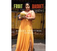 FRUIT BASKET: ASSORTED POETIC FRUITS