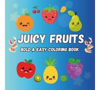 Fruit Coloring Book for Kids: 50 Fun and Easy Coloring Pages of Apples, Bananas, Strawberries, and More - Creative Activity Book for Boys and Girls Ages 4-8