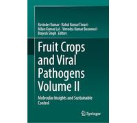 Fruit Crops and Viral Pathogens Volume II: Molecular Insights and Sustainable Control (Plant Pathology for Sustainable Agriculture)