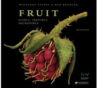 Fruit : Edible, Inedible, Incredible