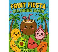Fruit Fiesta Coloring Book