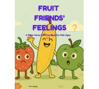 Fruit Friends' Feelings: A Bible Verse Coloring Book for Kids Ages 4-8