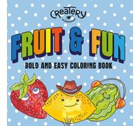 Fruit & Fun: Bold and Easy Coloring book