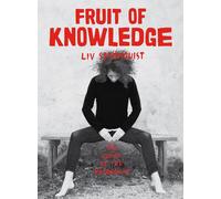 Fruit of Knowledge Liv Strömquist the New