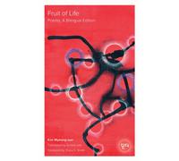 Fruit of Life : Poems, a Bilingual Edition