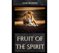 Fruit of the Spirit: 8 Week Discipleship Study