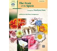 Fruit of the Spirit: 9 Reflective Solo Piano Arrangements (Sacred Performer Collections)
