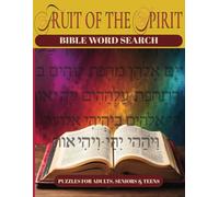 FRUIT OF THE SPIRIT BIBLE WORD SEARCH: Faith-Inspired Word Searches With Easy-To-Read Print Enjoy Puzzles In A Biblically Scripted Form, Featuring ... Of The Spirit While Relaxing And Having Fun.