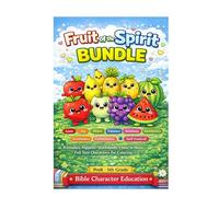 Fruit of the Spirit Bundle - Bible Character Education for Kids: (PreK-5th Grade)