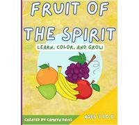 Fruit of The Spirit: Learn, Color, and Grow