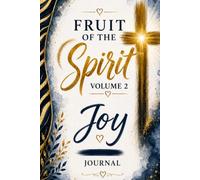 Fruit of the Spirit: Volume 2 Joy