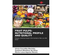 Fruit Pulps: Nutritional Profile and Quality