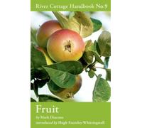 Fruit (River Cottage Handbook No. 9) by Mark Diacono ( 2011 ) Hardcover