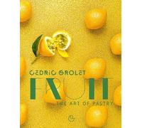 Fruit The Art of Pastry