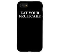 Fruitcake Apparel - Best Funny Fruitcakes Lover Design Case for iPhone SE (2020) / 7/8