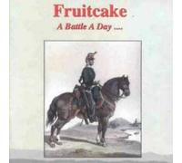 Fruitcake - Battle a Day
