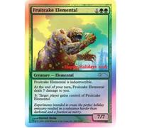 Fruitcake Elemental (2006 Happy Holidays foil) | Promotional Cards