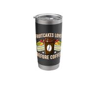 Fruitcakes Lover Before Coffee Baker Coffee Lover Fruitcakes Stainless Steel Insulated Tumbler