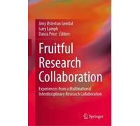 Fruitful Research Collaboration: Experiences from a Multinational Interdisciplinary Research Collaboration
