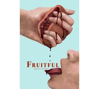 Fruitful (The Cardinal Kingdom Series)