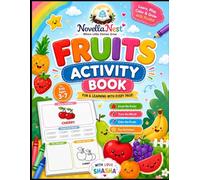 Fruits Activity Book: Fruits Activity Book for Little Learners