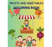 FRUITS AND VEGETABLES COLORING BOOK