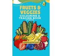 Fruits and veggies: simple colouring & tracing book for kids and teens, big and simple designs for relaxation (Bold and easy colouring)