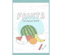 Fruits: Coloring Book