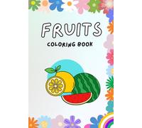 Fruits: coloring book