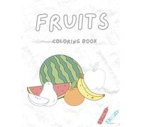 Fruits Colouring Book