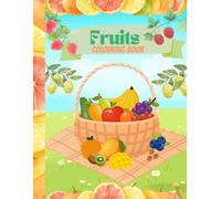 Fruits Colouring Book: By Blooming Readers