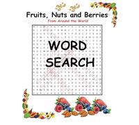 Fruits, Nuts and Berries WORD SEARCH: From Around the World