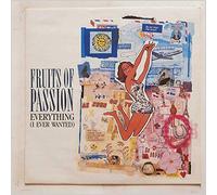 Fruits Of Passion - Everything (I ever wanted, 1986) [VINYL]