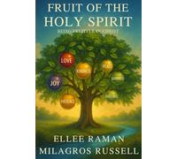 Fruits of the Holy Spirit: Being Fruitful in Christ