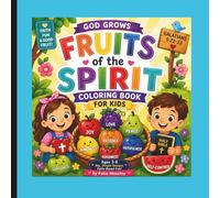 Fruits of the Spirit: Coloring Book for kids