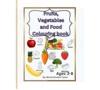Fruits, Vegetables and food colouring book for kids