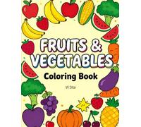 Fruits & Vegetables Coloring Book