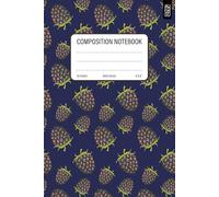 Fruity Composition Notebook: Small Wide Ruled Notebook with blackberry pattern | BACK TO SCHOOL Lined Paper Journal for School Kids, Teens, Students | 110 Pages | 6 x 9 Inch Size