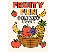 Fruity Fun Coloring Book