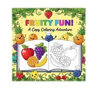 FRUITY FUN Copy Coloring Book for Kids