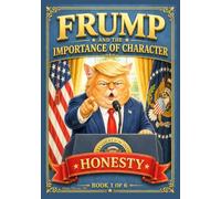 Frump and the Importance of Character: Honesty: 1