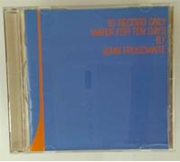 Frusciante, John - to Record Only Water for Ten Days