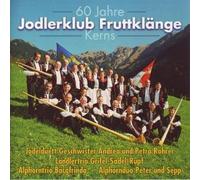 Fruttklänge Kerns, Jodlerklub - 60 Jahre
