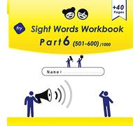 Fry Sight Words Workbook: Part 6/10 | 1000 sight words series | spelling workbook | 100 write and learn sight word practice | 8.5 x 8.5 inches (1000 Fry Sight Words)