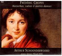 Fryderyk Chopin - Chopin: Mazurkas, Valses & autres danses /Schoonderwoerd