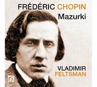 Vladimir Feltsman - Fr?d?ric Chopin: Mazurki